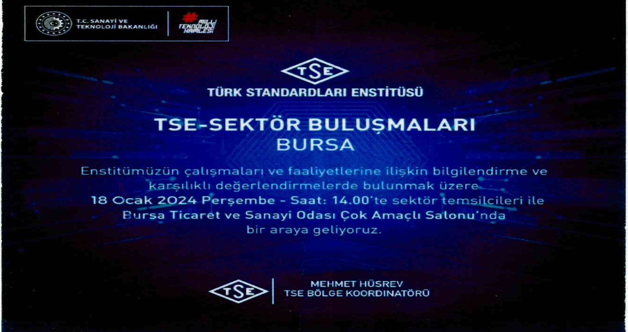 TSE Bursa Bölge Koordinatörlüğü'nün “TSE – Sektör Buluşmaları Belge Töreni” etkinliği...