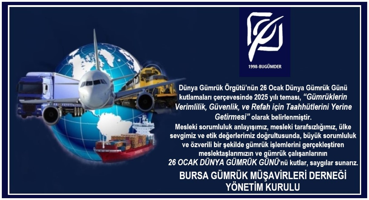 DÜNYA GÜMRÜK GÜNÜ KUTLU OLSUN...   24.01.2025