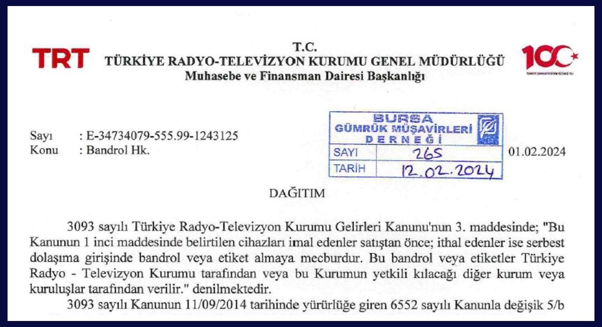 TRT Türkiye Radyo Televizyon Kurumu Genel Müdürlüğü Muhasebe ve Finansman Dairesi Başkanlığı’nın “Bandrol