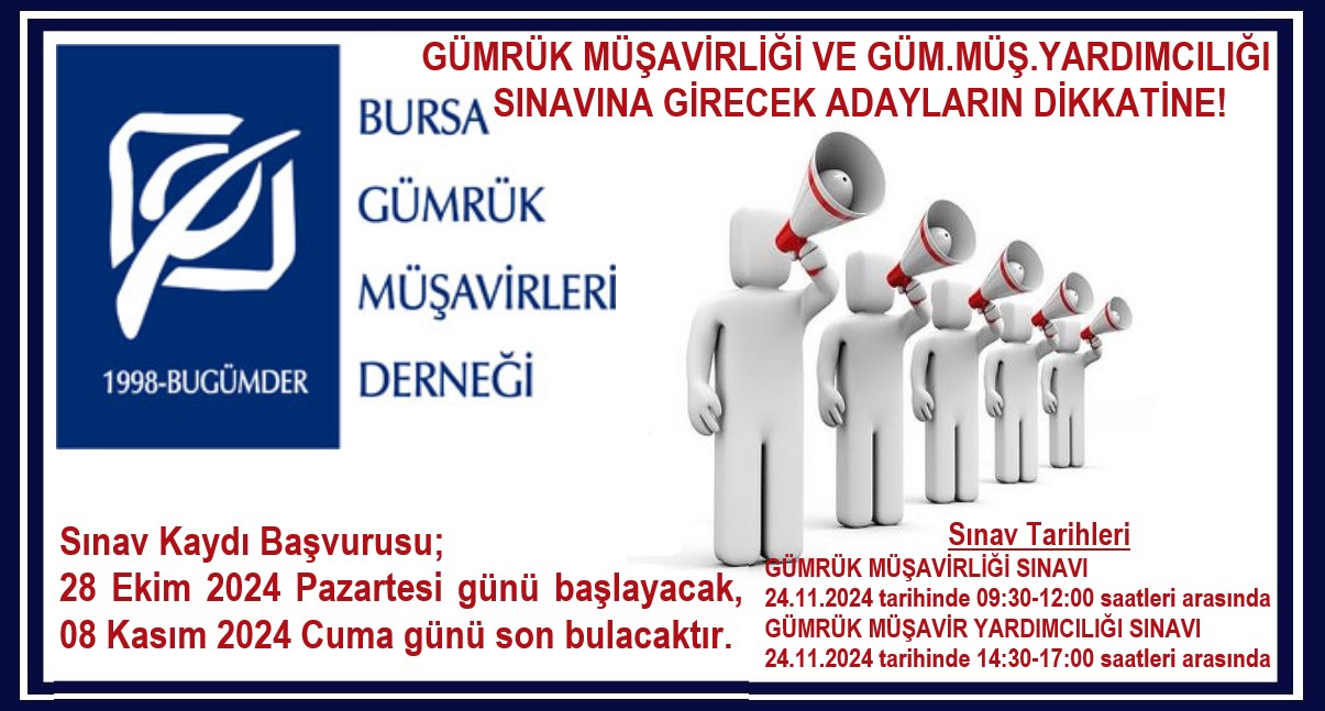 Gümrük Müşavirliği Yazılı ve Güm. Müş. Yardımcılığı Sınavı Uygulama Kılavuzu ve Sınav Başvuruları hk. (28 Ekim 2024 - 8 Kasım 2024)