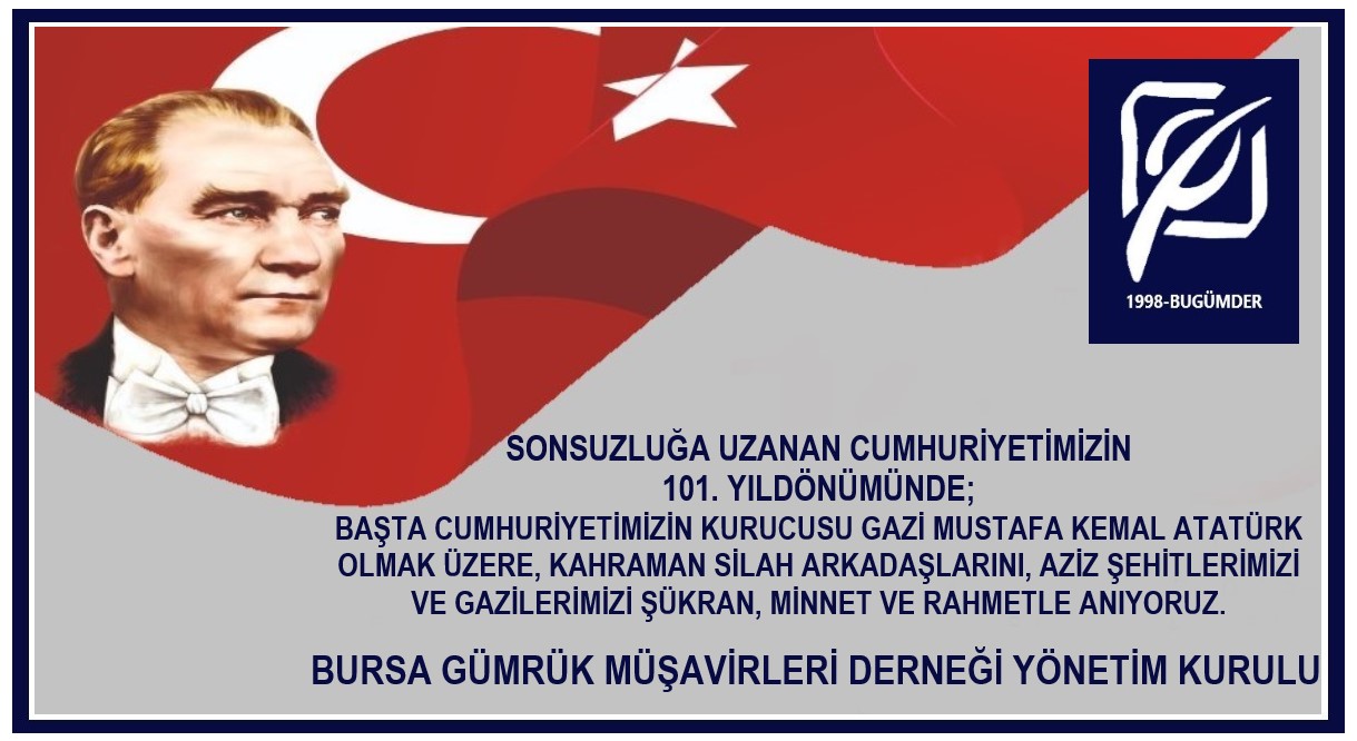 CUMHURİYETİMİZİN 101. YILDÖNÜMÜ KUTLU OLSUN...