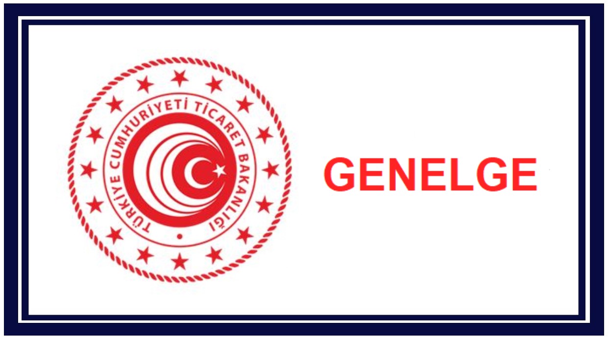 Ürün Güvenliği ve Den.Gen.Müd.'nün“Dış Ticarette Ürün Güvenliği ve Denetimi İşlemleri Ücret Tarifesinin Belirlenmesine İlişkin Genelge – 2026/1 sayılı Genelge) konulu yazısı / 19.12.2025