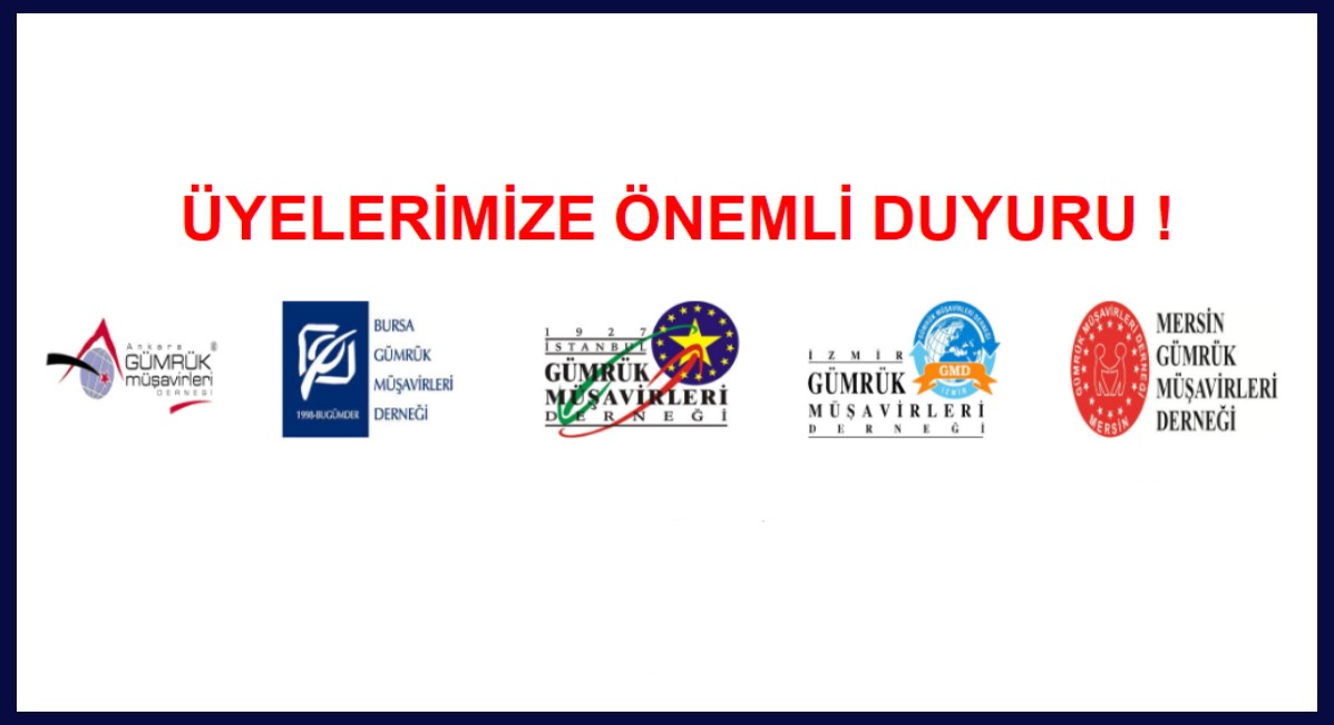 Dernekler ortak duyurusu - Gümrük Müşavirliği ve Yetkilendirilmiş Gümrük Müşavirliği Asgari Ücret Tarifesi Tebliği