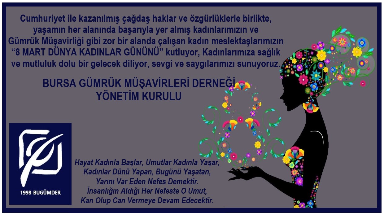 8 MART DÜNYA KADINLAR GÜNÜNÜ KUTLUYOR, SEVGİ VE SAYGILARIMIZI SUNUYORUZ / 07.03.2025